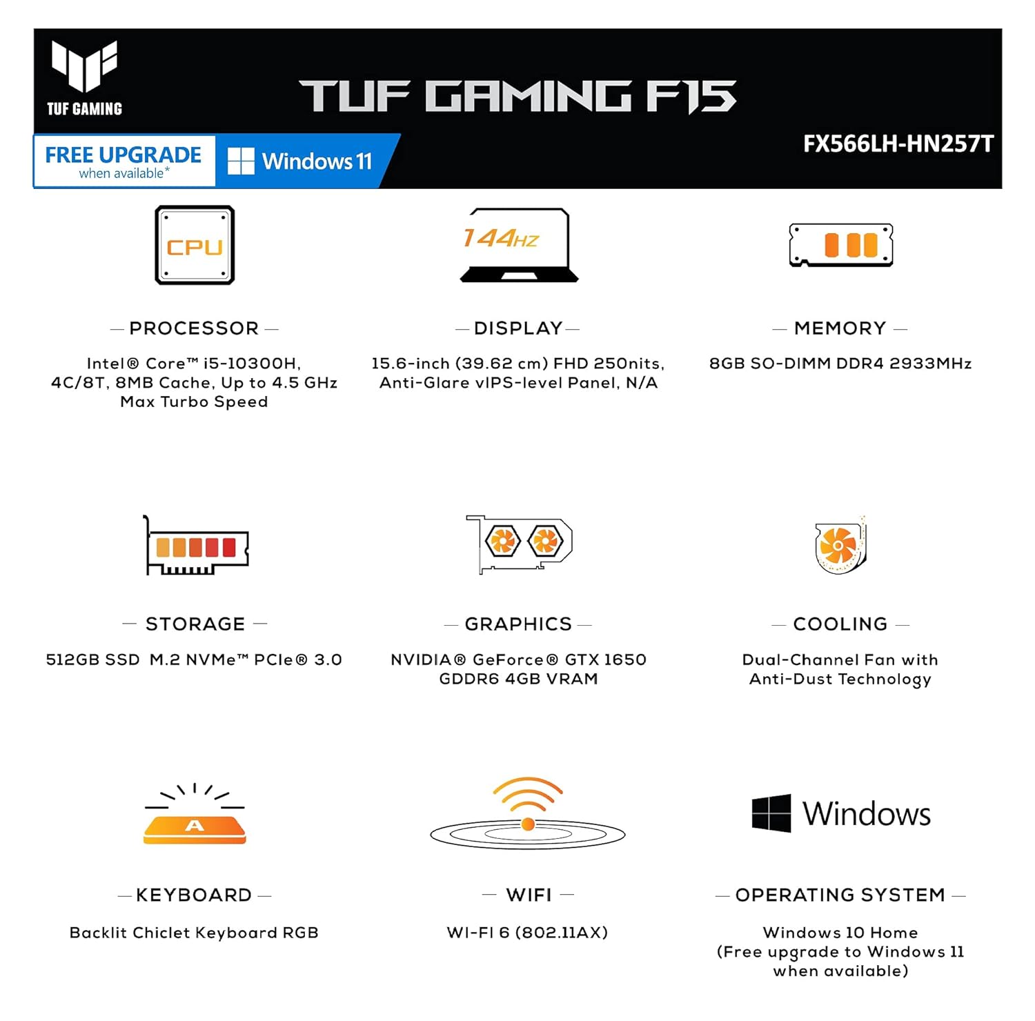 Asus TUF F15 Gaming CPU i5 10th 16GB Ram HDD 512 GBSSD Screen 15.6 inch IPS FHD Led OS Win 10  Graphic 4gb GTX 1650Ti Keyboard Backlit Yes Adapter OG Yes Bag No